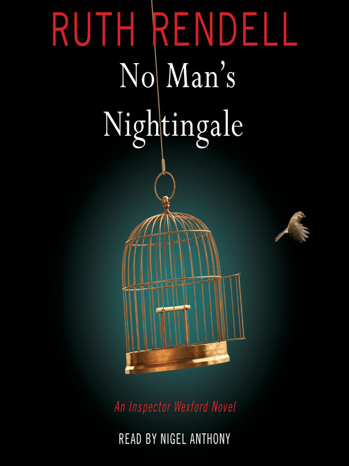 Title details for No Man's Nightingale by Ruth Rendell - Wait list